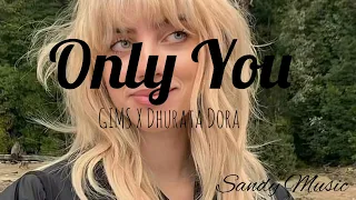 GIMS __Only You __ft Dhurata Dora//SPED UP//{Slowed & Reverb}