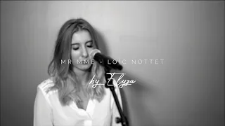 Mr/Mme - Loïc Nottet Cover ELYZA