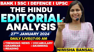 The Hindu Editorial Analysis |27th JANUARY, 2024| Vocab, Grammar, Reading, Skimming | Nimisha Bansal