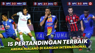 RINDU MASA KEJAYAAN AREMA!! INILAH MOMEN KETIKA AREMA FC BERJAYA DI PENTAS INTERNASIONAL