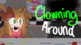 FNAF Mixtapes || Clowning Around || #7