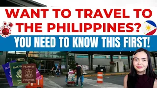 FILIPINOS, BALIKBAYANS & FOREIGNERS MUST KNOW THIS BEFORE TRAVELING TO THE PHILIPPINES THIS 2021