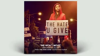 Arlissa - We Won't Move (Instrumental from The Hate U Give Official Soundtrack)