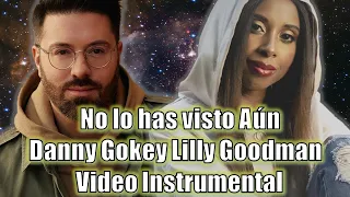 Danny Gokey, Lilly Goodman - No Lo Has Visto Aún (Karaoke Oficial)