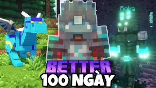 Hành Trình Sinh Tồn 100 Ngày BETTER Minecraft Siêu Khó [FULL MOVIE]