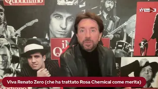 Viva Renato Zero (che ha trattato Rosa Chemical come merita)