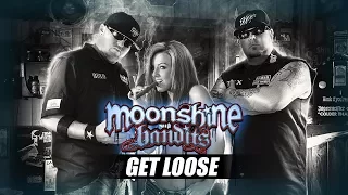 Moonshine Bandits - Get Loose Featuring Derrty D (from Whiskey and Women)