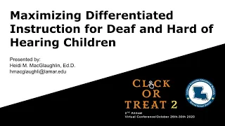 Maximizing Differentiated Instruction for the Deaf and Hard of Hearing Children