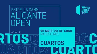 Cuartos de final Masculinos - Estrella Damm Alicante Open 2021 - World Padel Tour