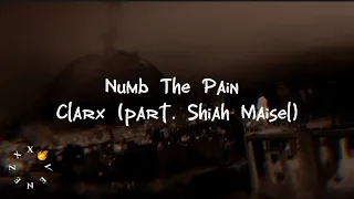 Numb The Pain - Clarx, Catas, Le Malls, CHENDA, Anikdote (part. Shiah Maisel) /Sub Pt.Br and Eng.
