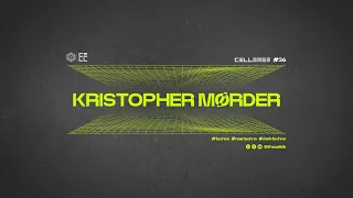 CELLCAST #26 | Kristopher Mørder Live at CELL | @thecelldb