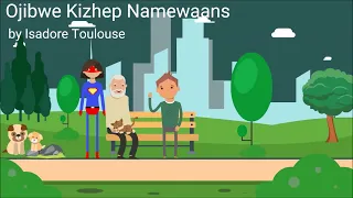 Ojibwe Kizhep Namewaans