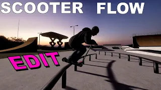 SCOOTER FLOW REALISTIC EDIT