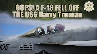 F-18 Super Hornet Falls Off of Aircraft Carrier USS Harry Truman | Zero Blog Thirty