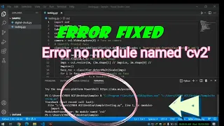 Error Fixed No module named 'cv2'  in Machine Learning project