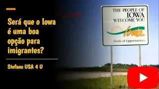 Será que o Iowa é um bom Estado para imigrantes?