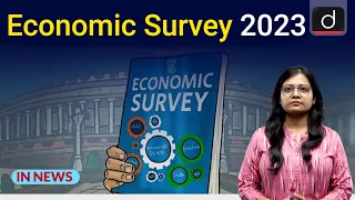 Economic Survey 2023 - IN NEWS I Drishti IAS English