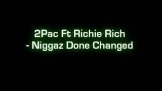 2Pac - Niggaz Done Changed (HQ) (With Lyrics)