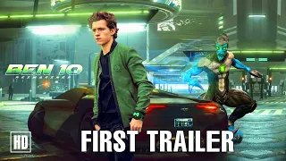 BEN 10 - THE MOVIE (2023) - FIRST TRAILER  #tomholland