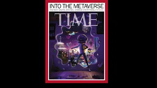 Новая обложка журнала Time . ПЕРЕХОД В МЕТАВСЕЛЕННУЮ