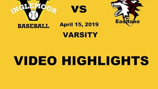 INGLEMOOR VS EASTLAKE 4/15/2019