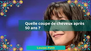 Quelle coupe de cheveux après 50 ans ?