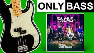 Facas (Ao Vivo) - Diego & Victor Hugo/Bruno & Marrone | Only Bass (Isolated)