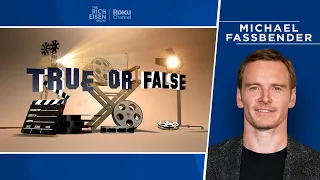 Celebrity True or False: Michael Fassbender Talks ‘Basterds,’ Tarantino & More | The Rich Eisen Show