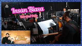 Insan Biasa - Betrand Peto (Kilau 3 Tahun Cinta LesLar)