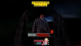 🔶 La Mu3rte de Billy | Destino Final