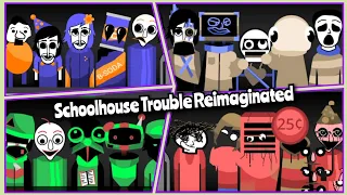 Incredibox : Schoolhouse Trouble Reimaginated versions