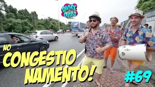 Pagode da Ofensa na Web #69 - No Congestionamento!