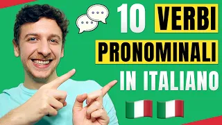 10 Verbi Pronominali Che Devi Sapere In Italiano 🇮🇹 (Sub ITA) | Imparare l’Italiano