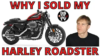 Why I Sold My Harley Davidson Sportster Roadster