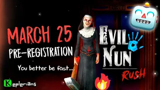 EVIL NUN RUSH Pre-register OFFICIALLY Coming On 25 MARCH!🔥🤯 | Keplerians New Game | Evil Nun RUSH