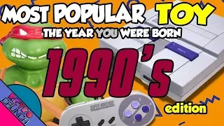 Most Popular Toys from The 1990s | The Year You Were Born