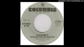 Loverboy Working For The Weekend (1981)