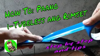 HOW TO Properly Tape A Tubeless Rimset.. (TAGALOG) Ano Ang Dapat Malaman At Gawin Bago Mag Setup