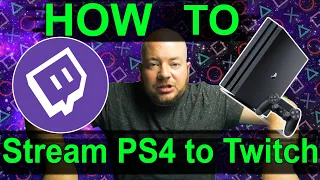 How To Stream To Twitch from PS4