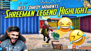 Shreeman Legend Highlight Best comedy Moments 😂🤣 Pubg Mobile