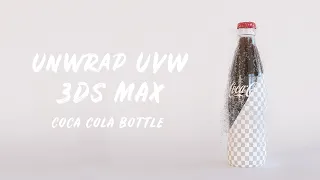 Uvw Unwrap 3ds Max | Bottle UV Mapping