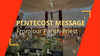 Parish Update: Pentecost Message from Friar Mike - 23 May 2021