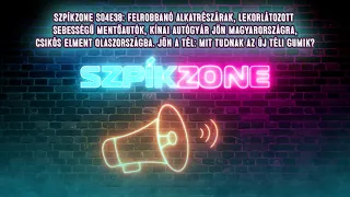 Szpíkzone S04E38: Felrobbanó alkatrészárak, lekorlátozott sebességű mentőautók. ...