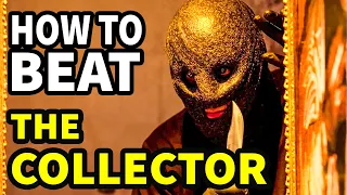 How To Beat THE DEADLY TRAPS in THE COLLECTOR