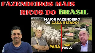 Português reage a FAZENDEIROS MAIS RICOS DE CADA ESTADO BRASILEIRO.