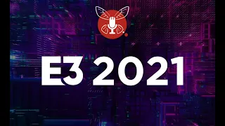 E3 2021: Microsoft, Bethesda y Square | Streaming de NaviGames