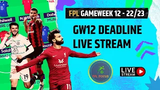 FPL Focus...The Gameweek 12 Deadline Stream - LIVE!!