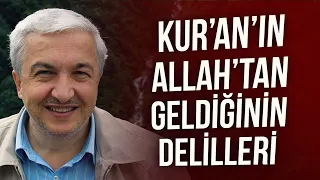 Kur’an’ın Allah’tan Geldiğinin Delilleri.- Prof.Dr. Mehmet Okuyan