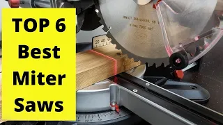 6 Best Miter Saws of 2022