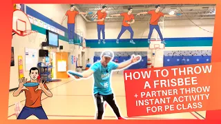 How to Throw a Frisbee and an Instant Activity for PE Lesson